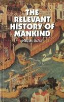 The Relevant History of Mankind