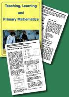 Teaching, Learning and Primary Mathematics