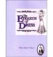 The Etiquette of Dress