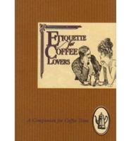 Etiquette for Coffee Lovers