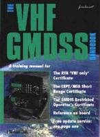 The VHF GMDSS Handbook