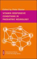 Vitamin Responsive Conditions in Paediatric Neurology