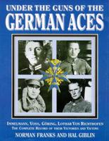 Under the Guns of the German Aces