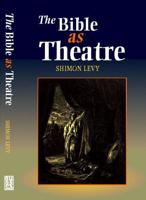 The Bible as Theatre