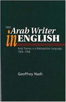 The Arab Writer in English