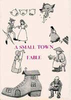A Small Town Fable