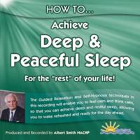 How to Achieve Deep and Peaceful Sleep