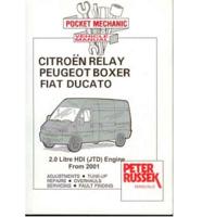Pocket Mechanic for Citroen Relay,Citroen Jumper,Peugeot Boxer,Fiat Ducato With 2.0 Litre HDi (JTD) Engine