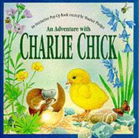 An Adventure With Charlie Chick
