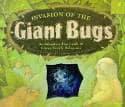 Invasion of the Giant Bugs