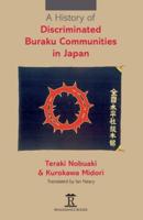A History of Discriminated Buraku Communities in Japan