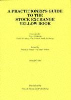 A Practitioner's Guide to the Stock Exchange Yellow Book