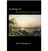 Anthology of Early Victorian Literature, 1837-1872