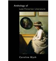 Anthology of Late Victorian Literature, 1872-1900
