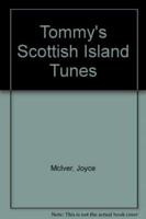 Tommy's Scottish Island Tunes