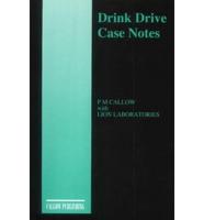 Drink Drive Case Notes