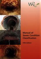 Manual of Sewer Condition Classification