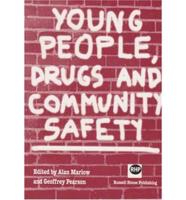 Young People, Drugs and Community Safety