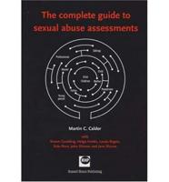 The Complete Guide to Sexual Abuse Assesments