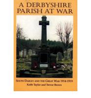 A Derbyshire Parish at War