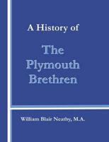 A History of the Plymouth Brethren