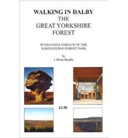 Walking in Dalby the Great Yorkshire Forest