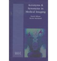 Acronyms and Synonyms in Medical Imaging CD-ROM