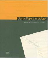 Classic Papers in Urology