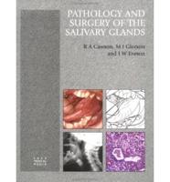 The Pathology and Surgery of the Salivary Glands