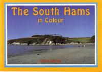 The South Hams in Colour
