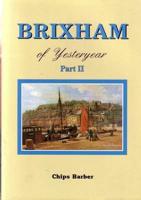 Brixham of Yesteryear, Part II