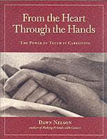 From the Heart Through the Hands