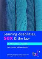 Learning Disabilities, Sex & The Law