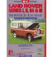 Land Rover Series I,II & III Step-by-Step Service Guide