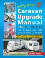 Caravan Upgrade Manual - COLOUR EDITION