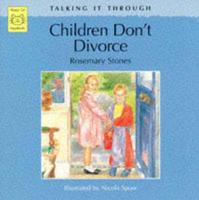 Children Don't Divorce