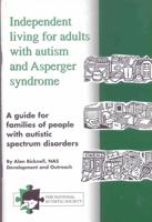 Independent Living for Adults With Autism and Asperger Syndrome