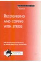 Recognising and Coping With Stress