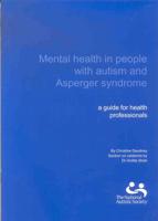 Mental Health in People With Autism and Asperger Syndrome