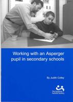 Working With an Asperger Pupil in Secondary Schools