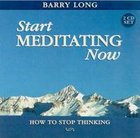 Start Meditating Now