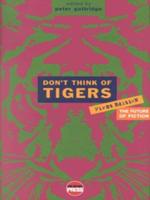 Don't Think of Tigers