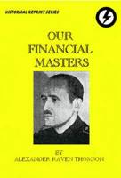 Our Financial Masters