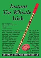 Instant Tin Whistle Irish