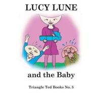 Lucy Lune and the Baby
