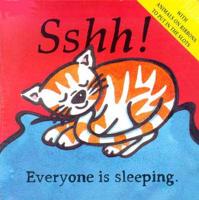 Sshh! Everyone Is Sleeping