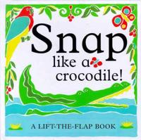 Snap Like a Crocodile!