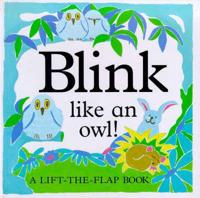 Blink Like an Owl!