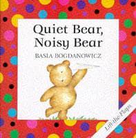 Quiet Bear, Noisy Bear