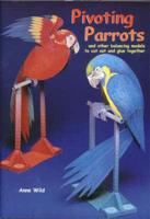 Pivoting Parrots